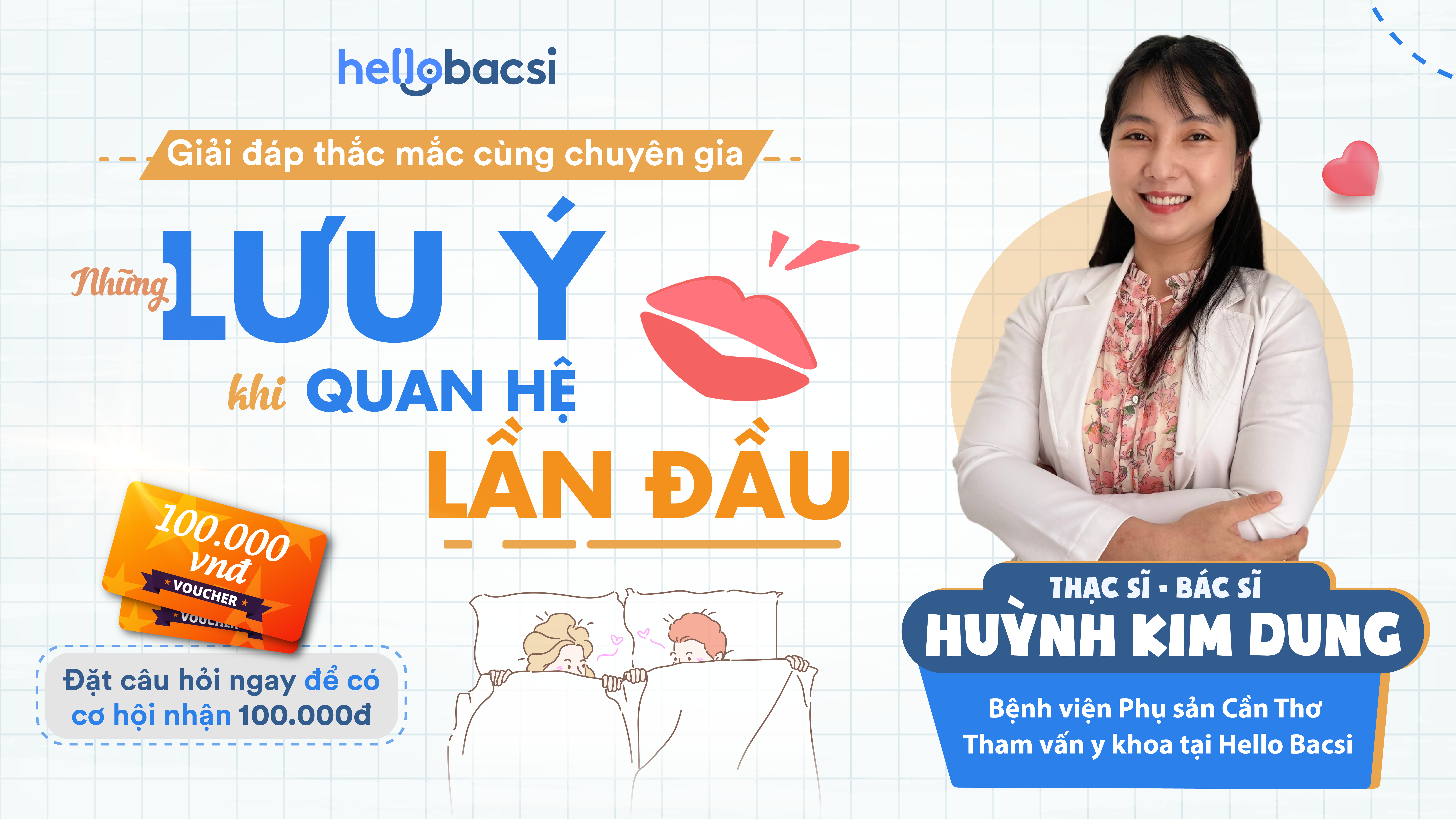 Giải đáp thắc mắc cùng chuyên gia - chuyên đề “Những lưu ý khi quan hệ lần đầu”