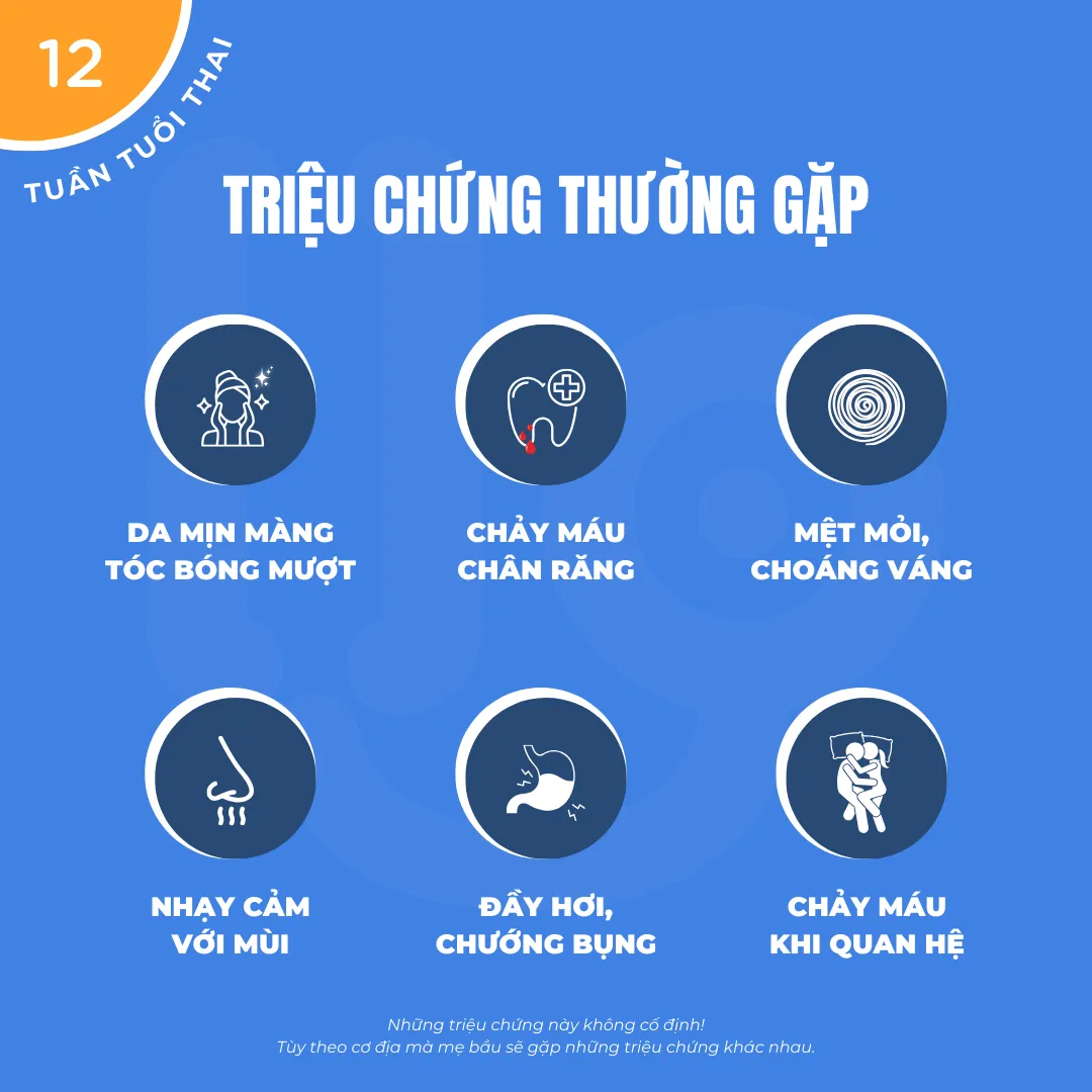 triệu chứng thường gặp khi mang thai 12 tuần
