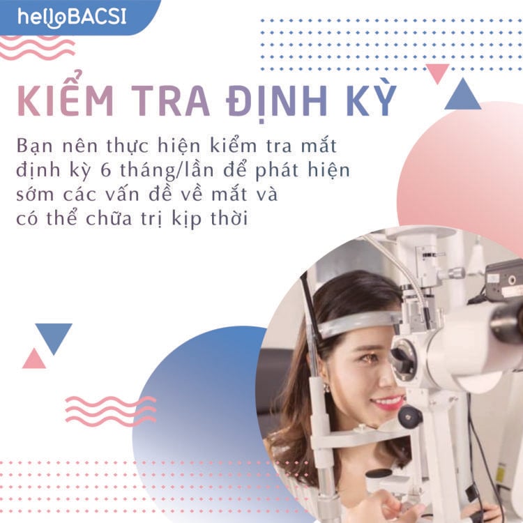 Kiểm tra mắt định kỳ là cách bảo vệ mắt