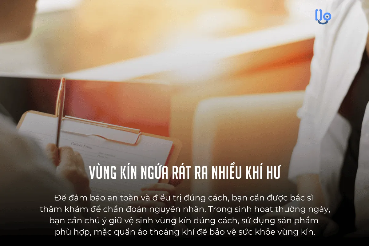 Vùng kín ngứa rát ra nhiều khí hư