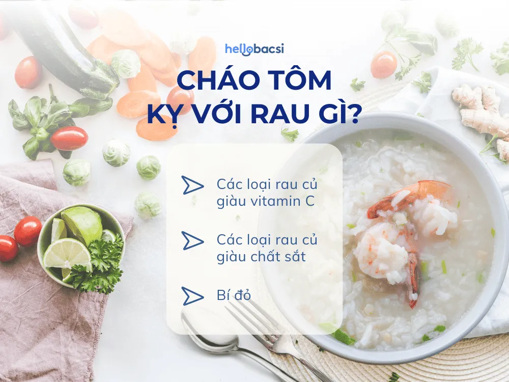 Cháo tôm kỵ với rau gì?